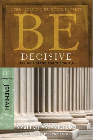 [The "Be" Commentary Series 01] • Be Decisive